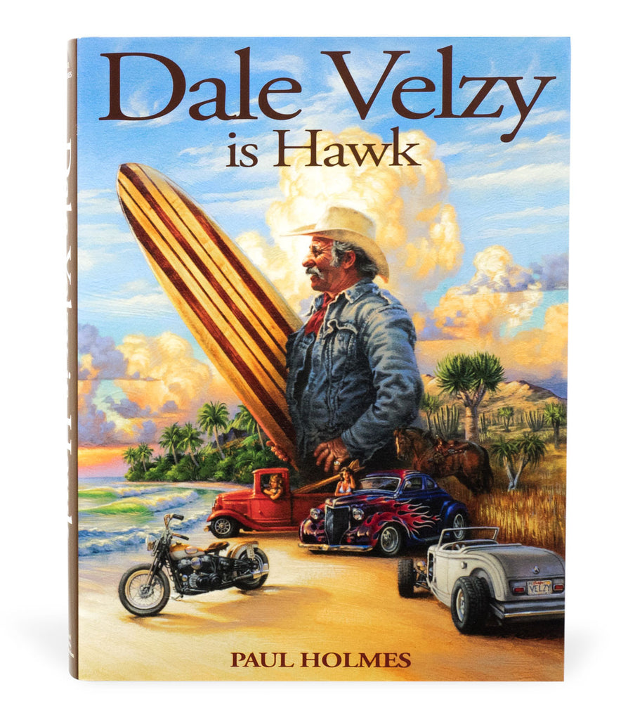 Dale Velzy is Hawk - Trade Edition - Paul Holmes